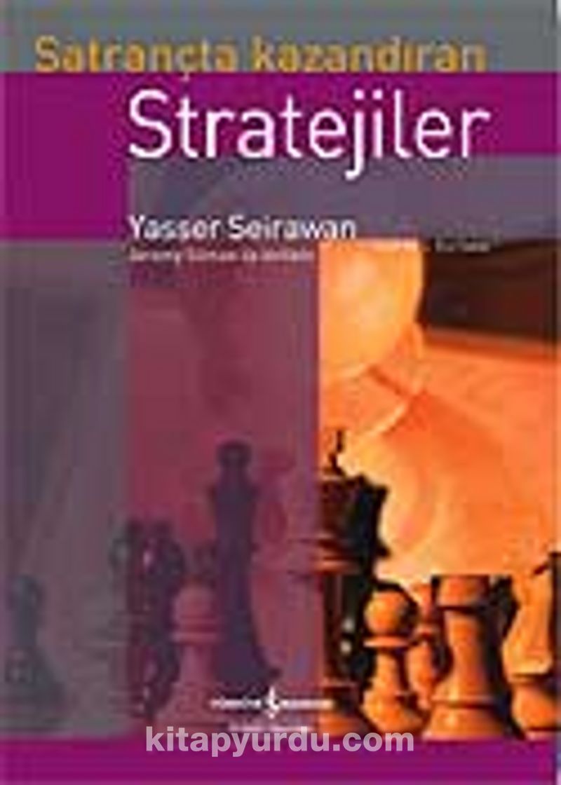 Satrançta Kazandıran Stratejiler