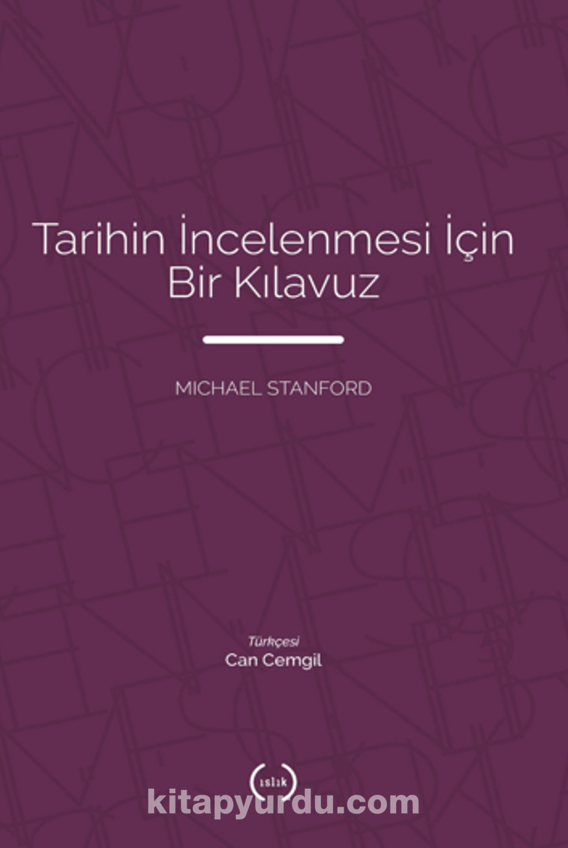 Tarihin İncelenmesi İçin Bir Kılavuz