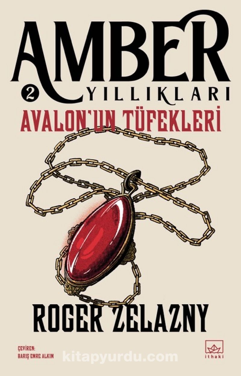 Avalon'un Tüfekleri / Amber Yıllıkları 2