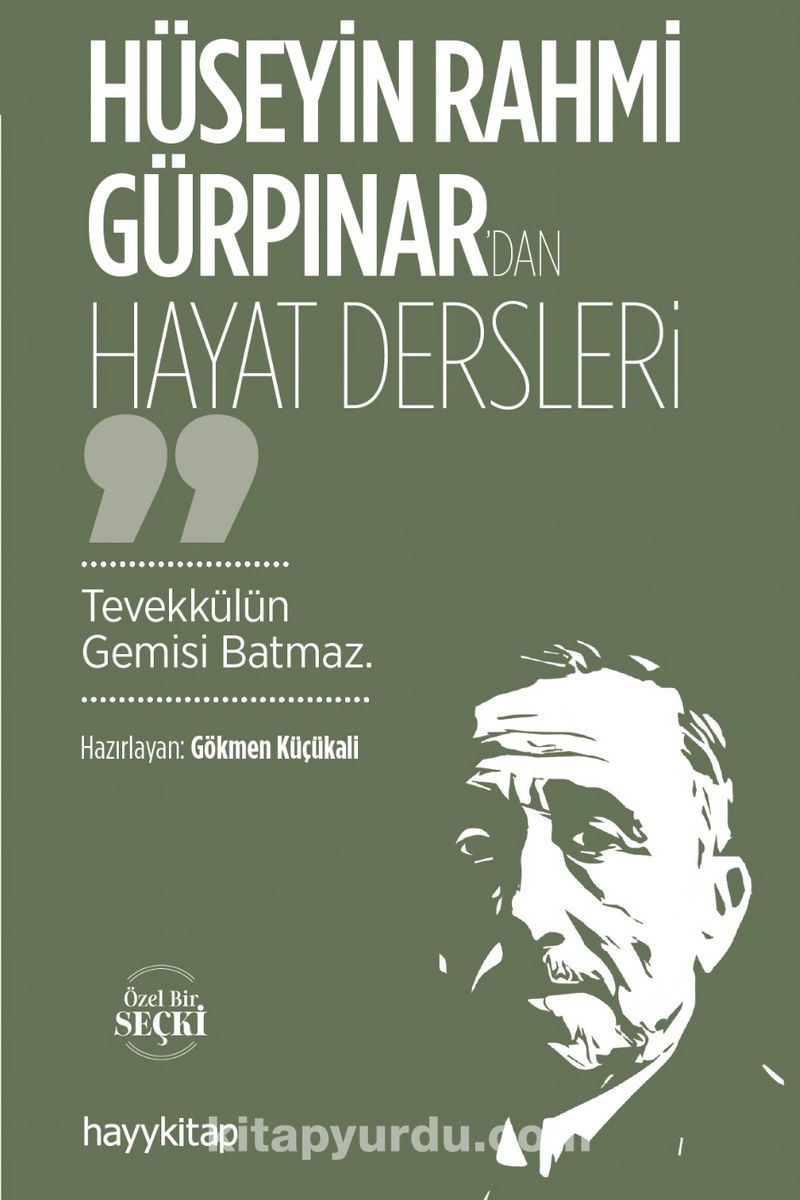 Hüseyin Rahmi Gürpınar'dan Hayat Dersleri