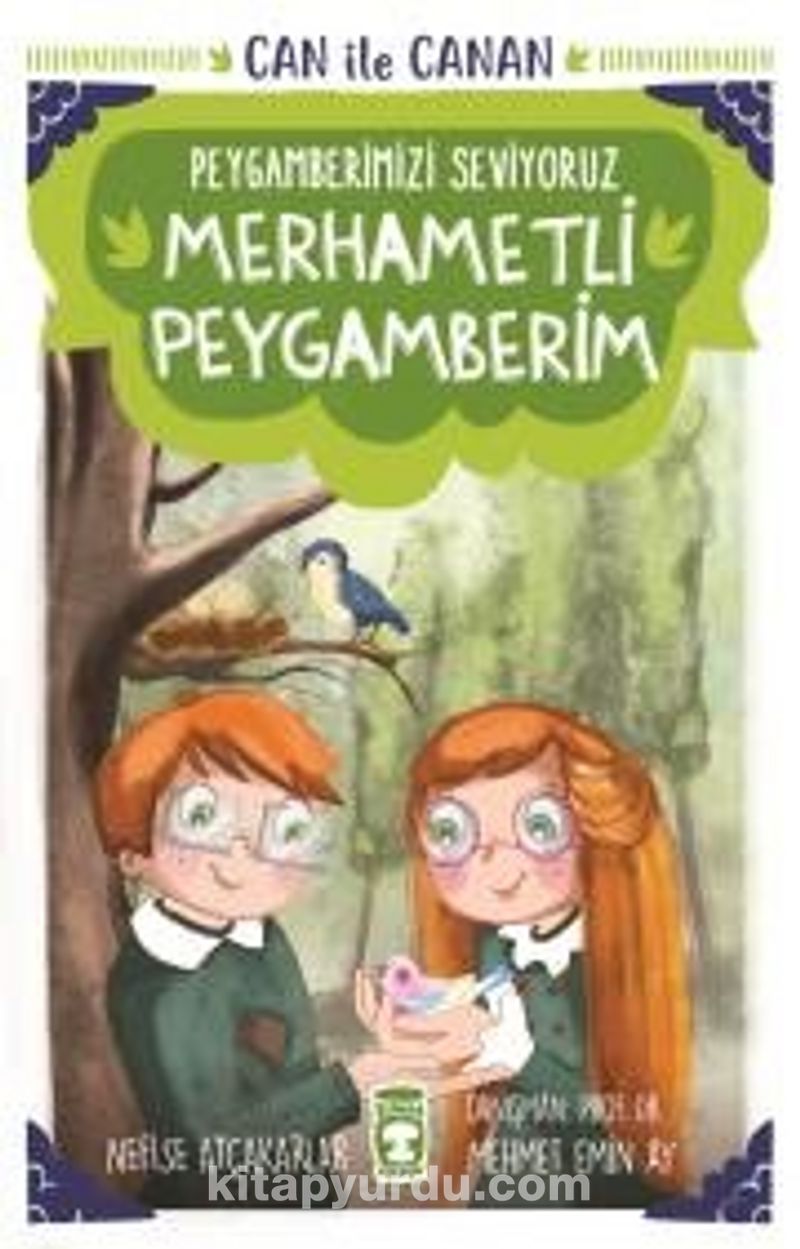 Merhametli Peygamberim - Can İle Canan Peygamberimizi Seviyoruz