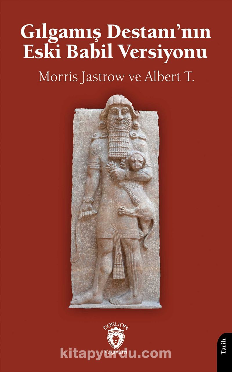 Gılgamış Destanı'nın Eski Babil Versiyonu