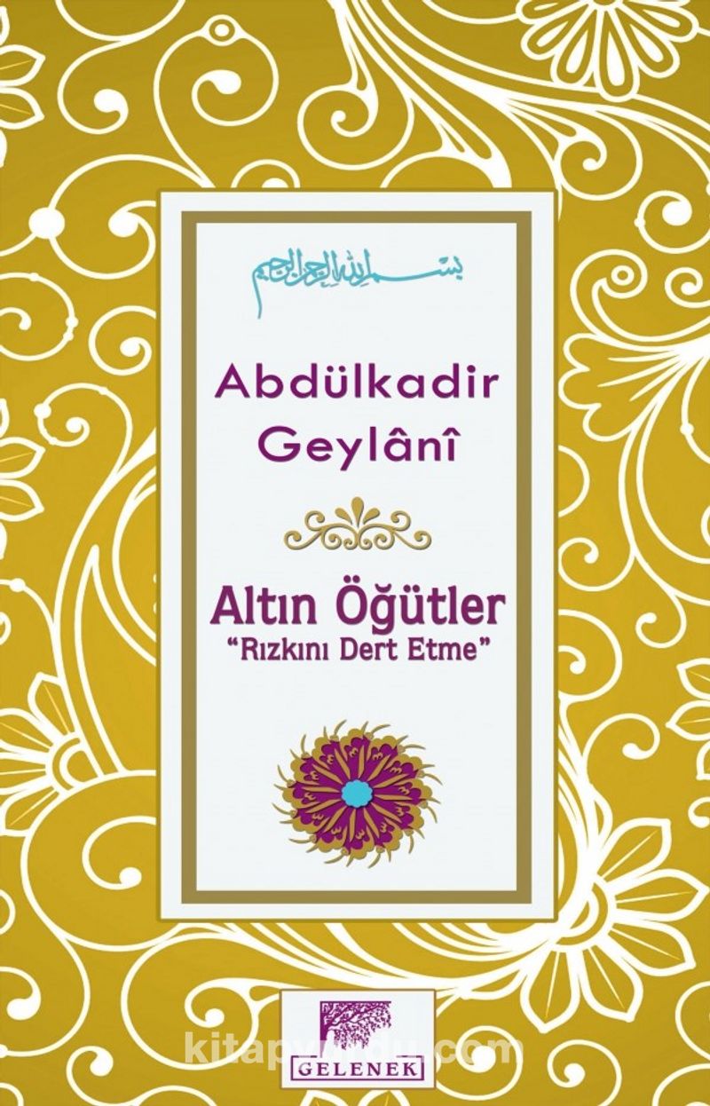 Altın Öğütler "Rızkını Dert Etme"