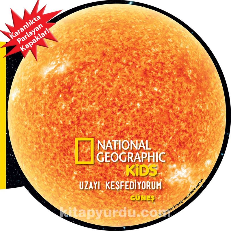 National Geographic Kids- Uzayı Keşfediyorum - Güneş