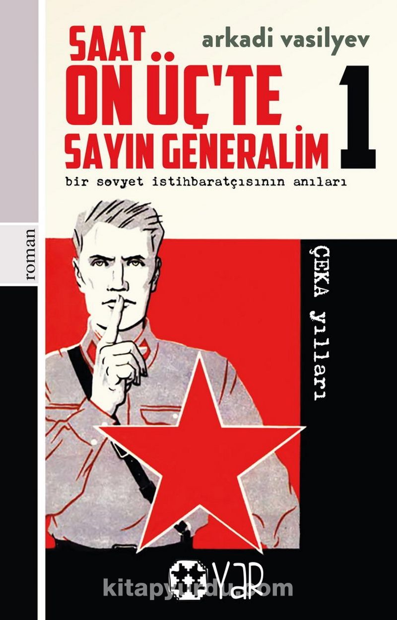 Saat On Üç’te Sayın Generalim 1