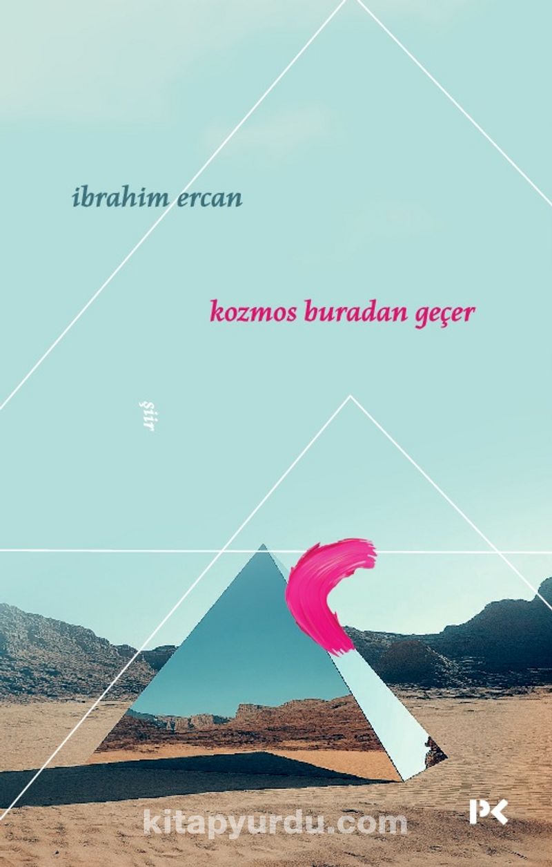 Kozmos Buradan Geçer