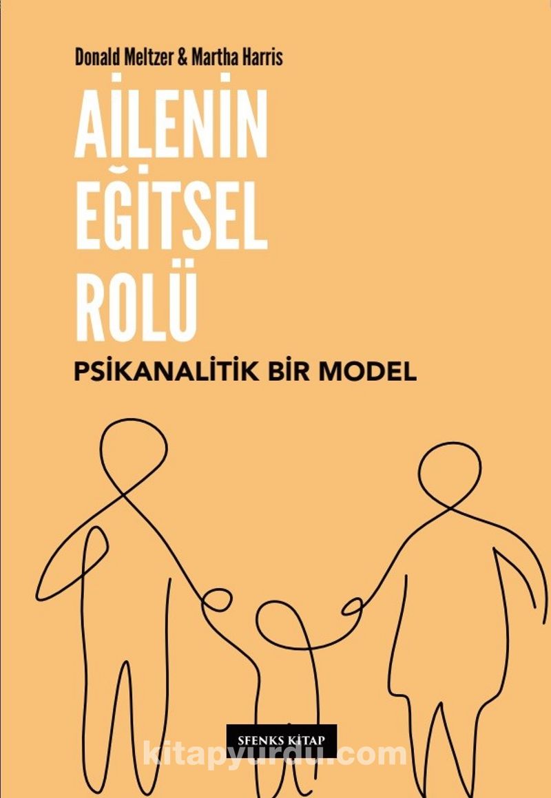 Ailenin Eğitsel Rolü: Psikanalitik Bir Model