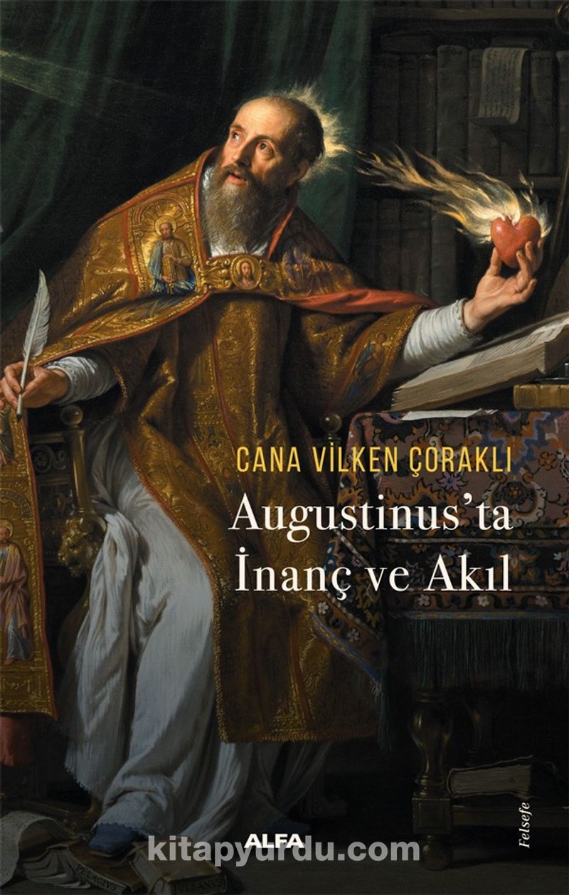 Augustinus’ta  İnanç ve Akıl