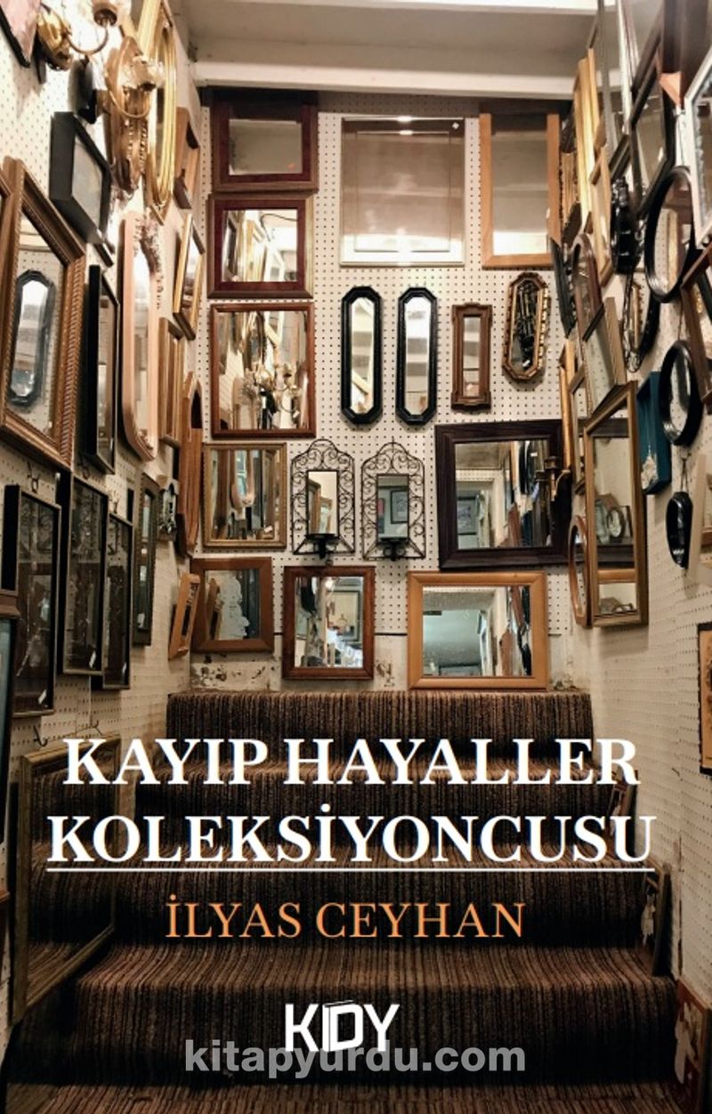 Kayıp Hayaller Koleksiyoncusu