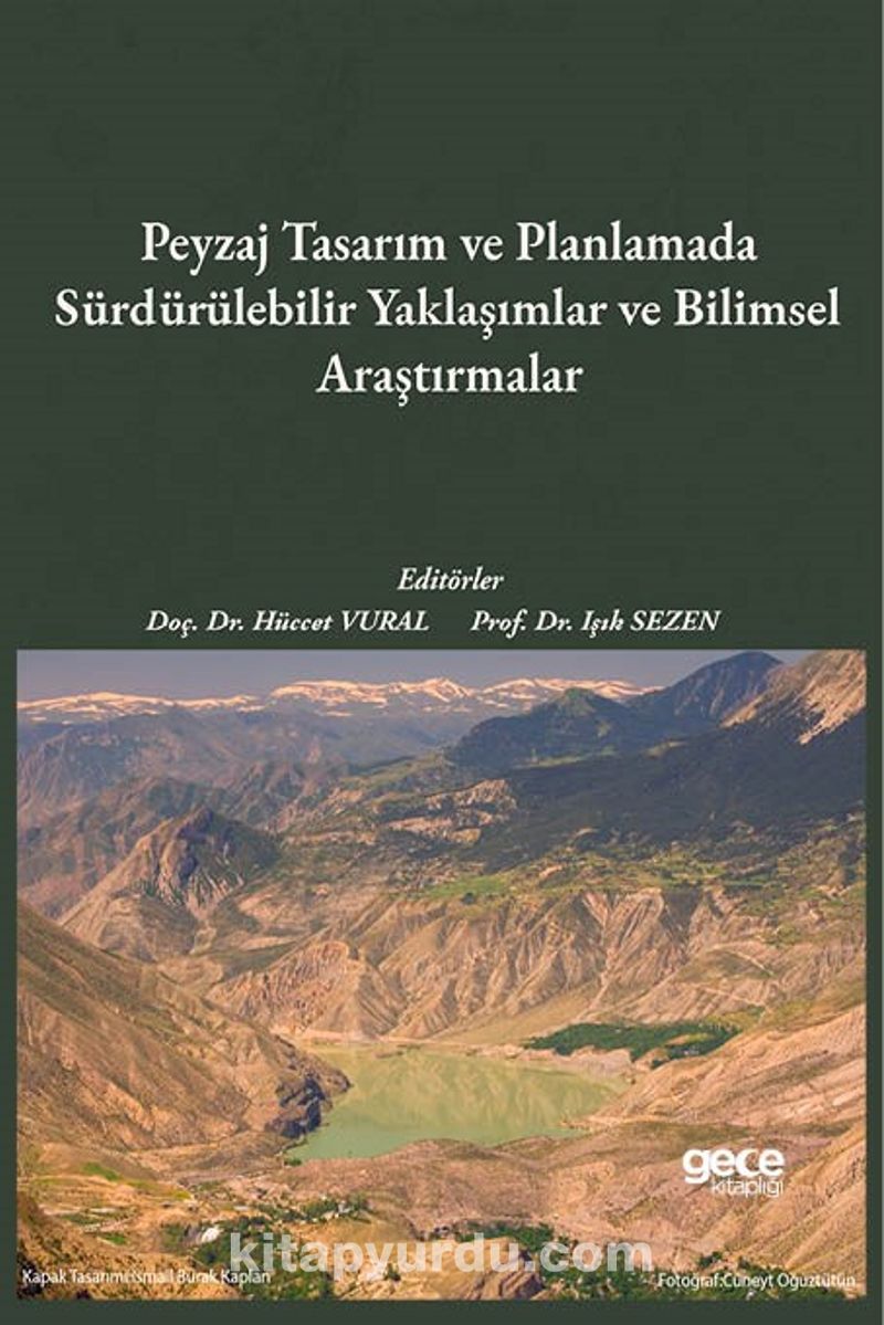 Peyzaj Tasarım ve Planlamada Sürdürülebilir Yaklaşımlar ve Bilimsel Araştırmalar