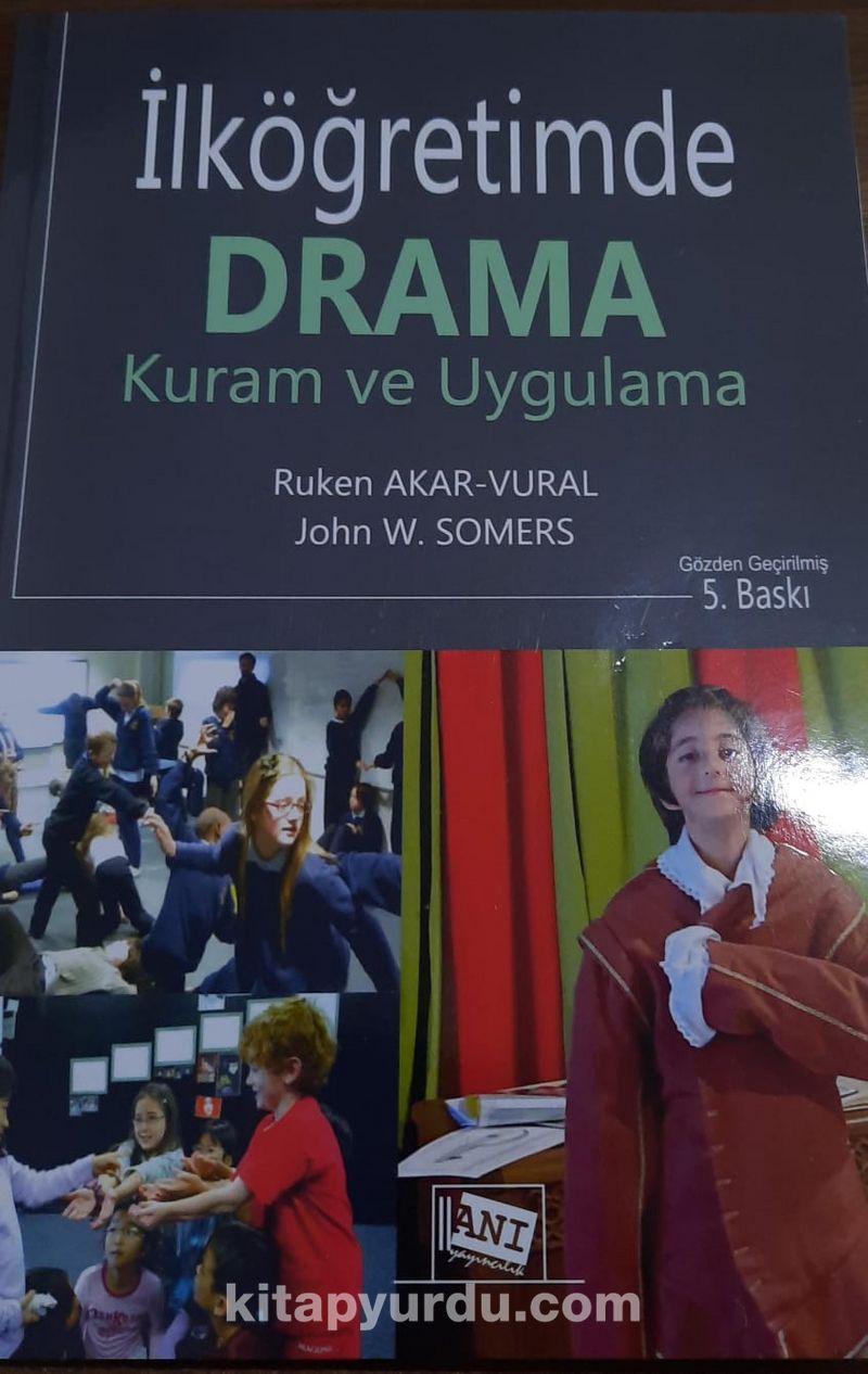 İlköğretimde Drama Kuram ve Uygulama