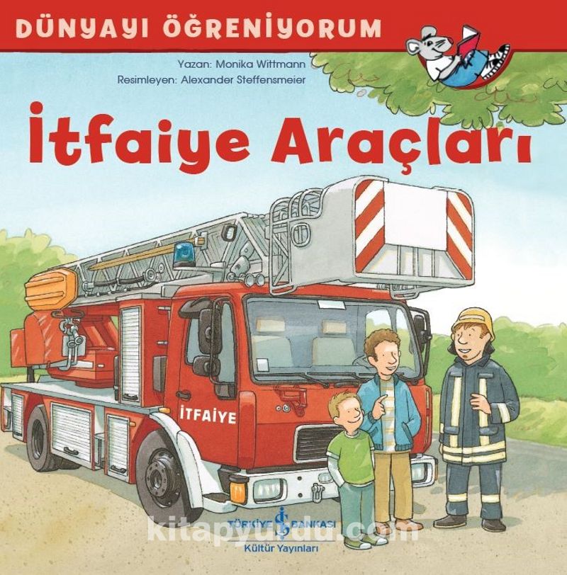 İtfaiye Araçları / Dünyayı Öğreniyorum