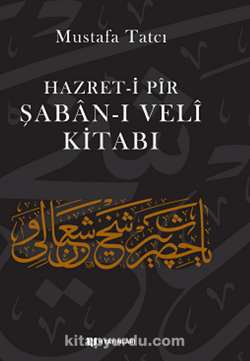 Hazret-i Pir Şaban-ı Veli Kitabı