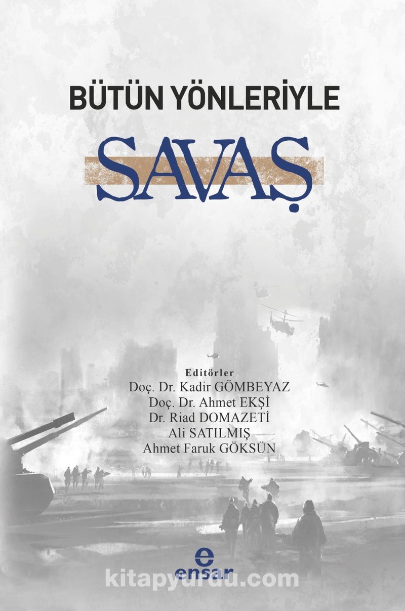 Bütün Yönleriyle Savaş