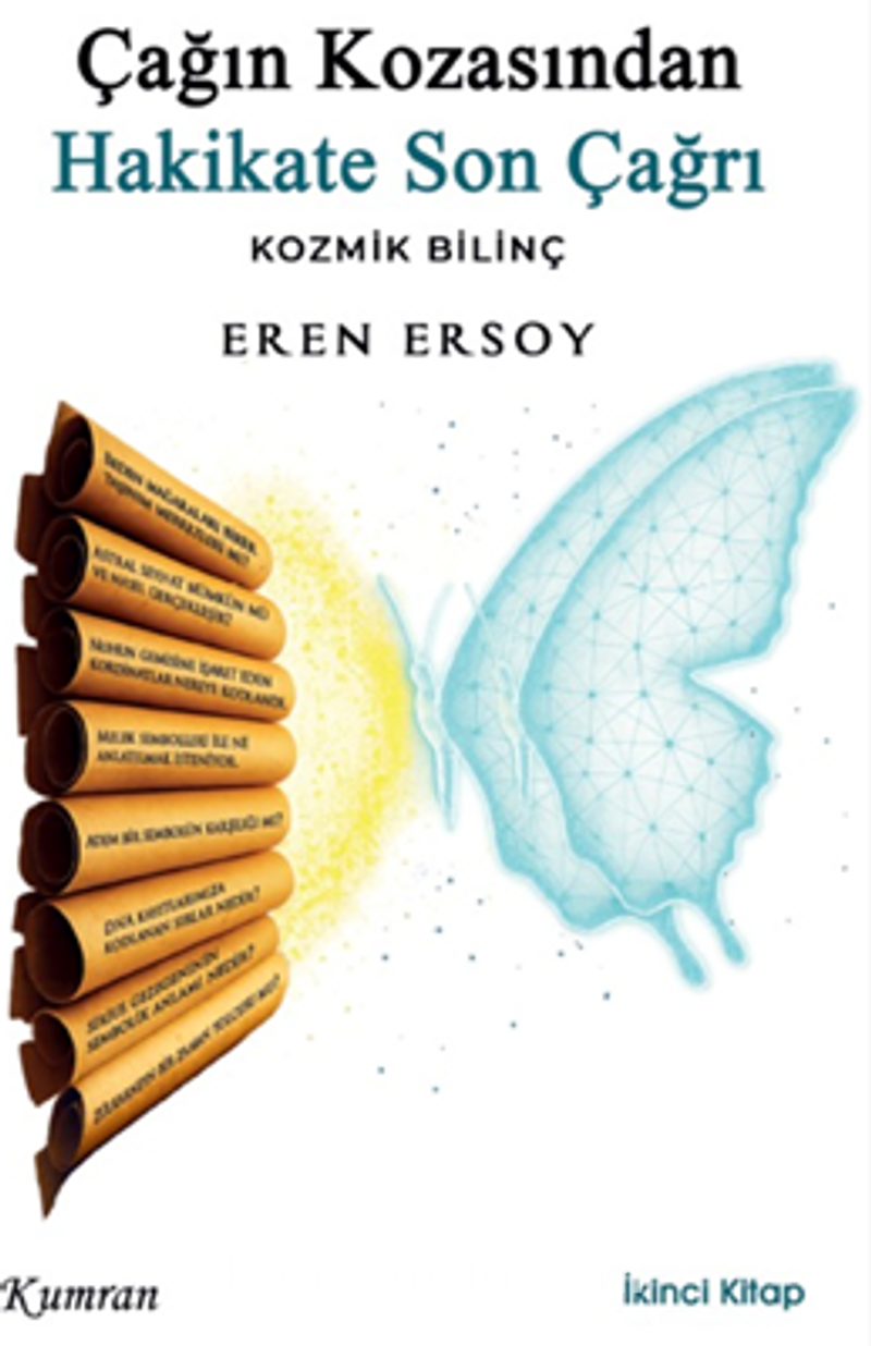 Çağın Kozasından Hakikate Son Çağrı