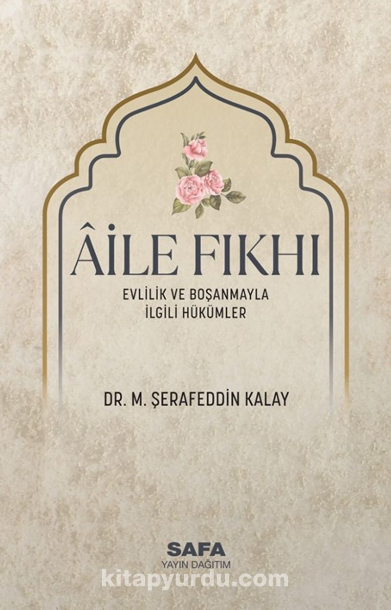 Aile Fıkhı Evlilik ve Boşanmayla İlgili Hükümler