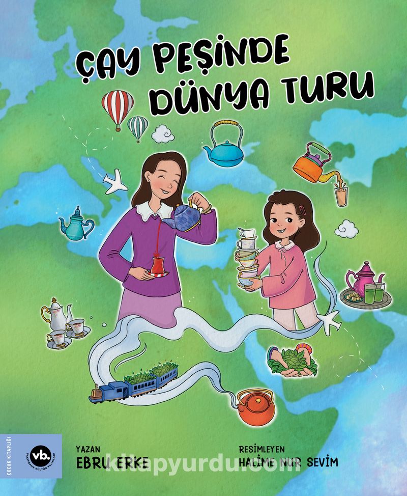 Çay Peşinde Dünya Turu