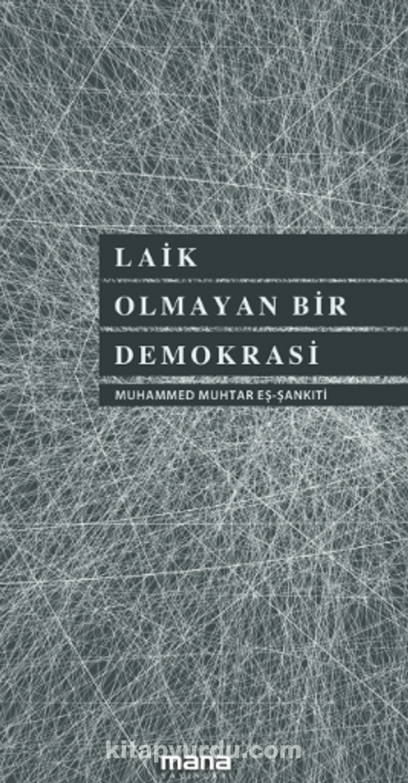 Laik Olmayan bir Demokrasi