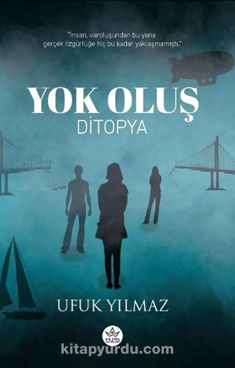 Yok Oluş / Ditopya