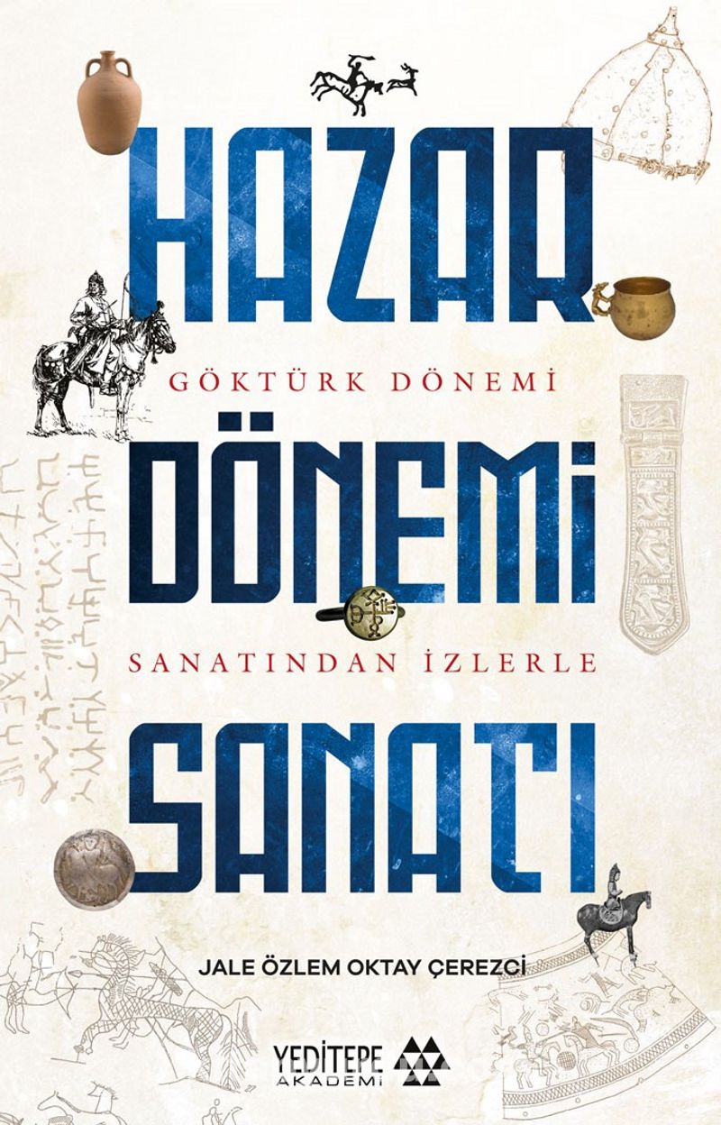 Göktürk Dönemi Sanatından İzlerle Hazar Dönemi Sanatı