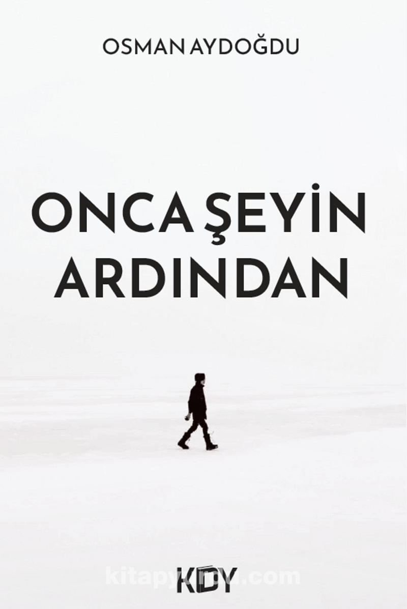 Onca Şeyin Ardından