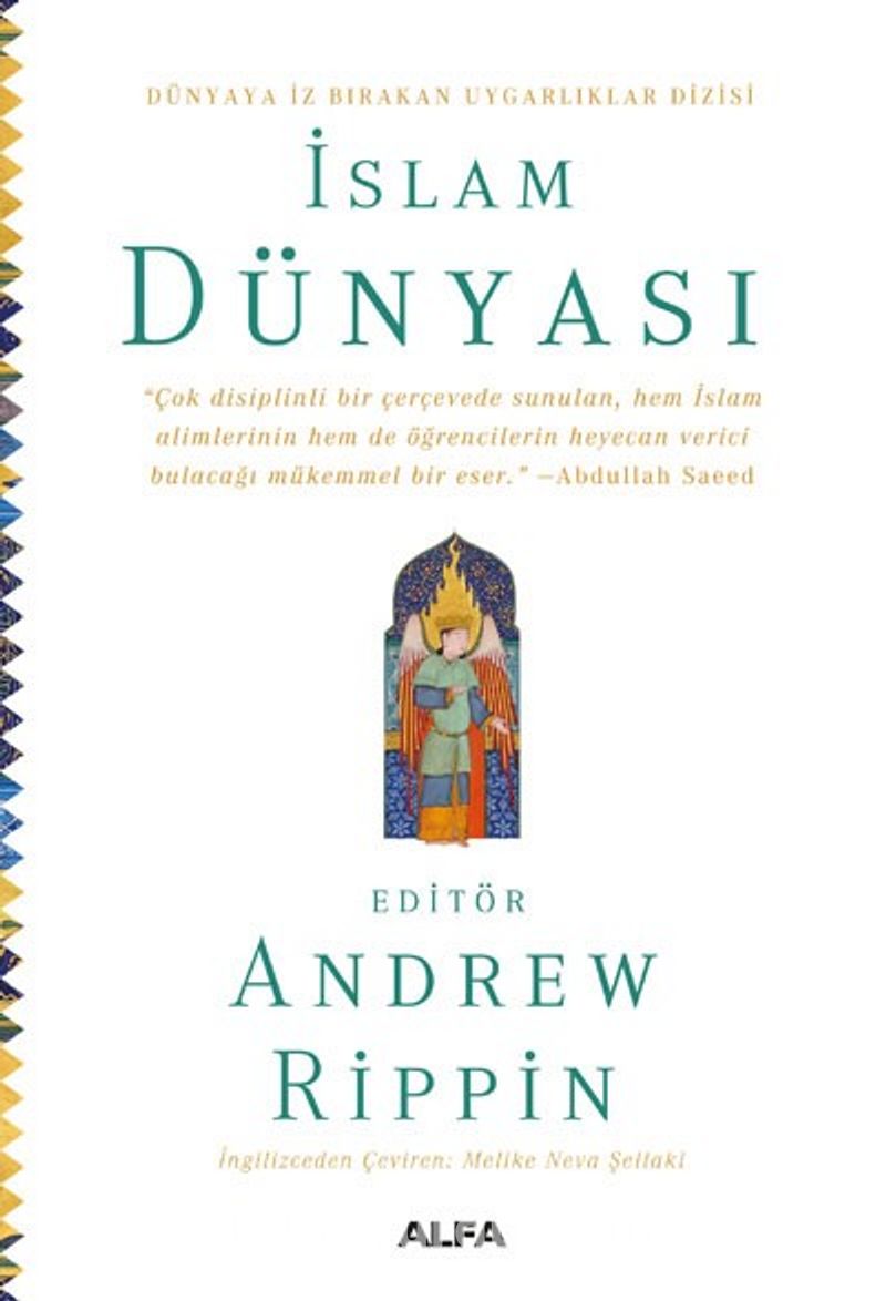 İslam Dünyası / Dünyada İz Bırakan Uygarlıklar Dizisi