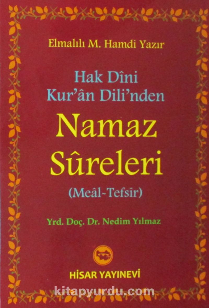Hak Dini Kur'an Dili'nden Namaz Sureleri (Meal-Tefsir)