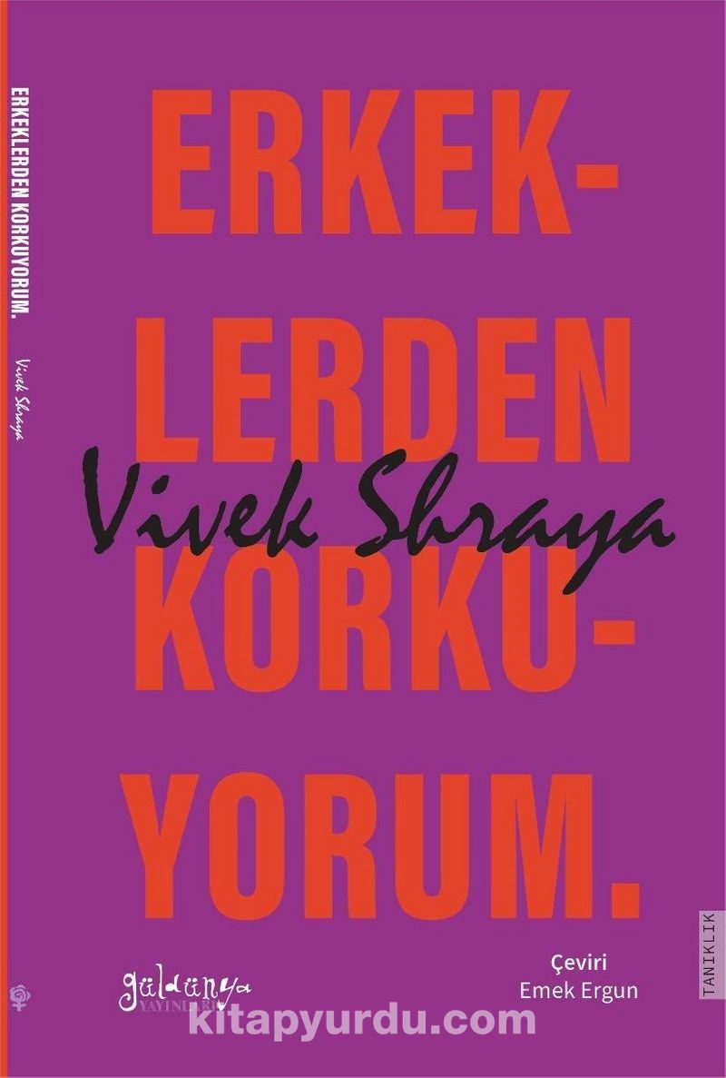 Erkeklerden Korkuyorum