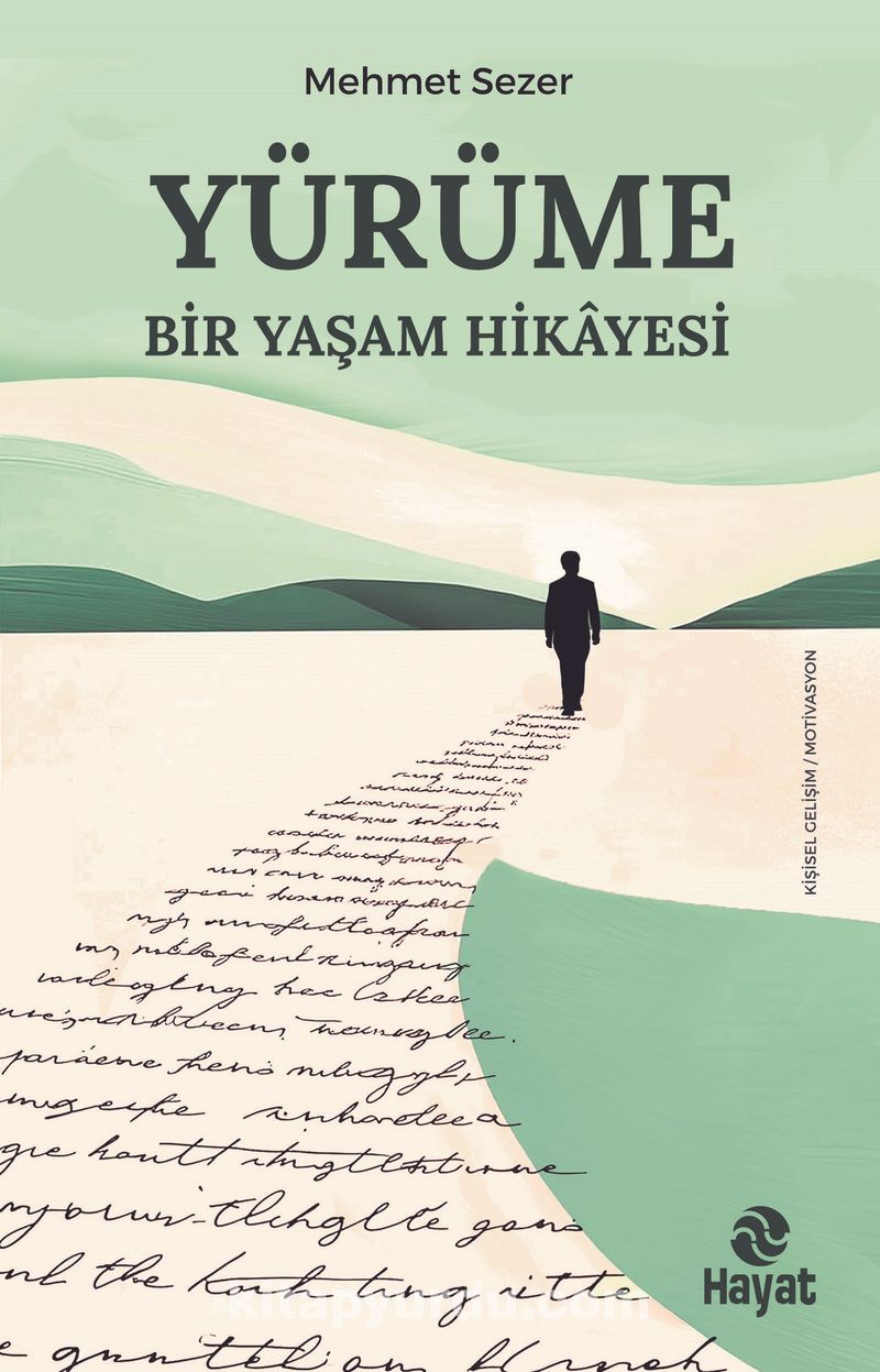 Yürüme Bir Yaşam Hikayesi