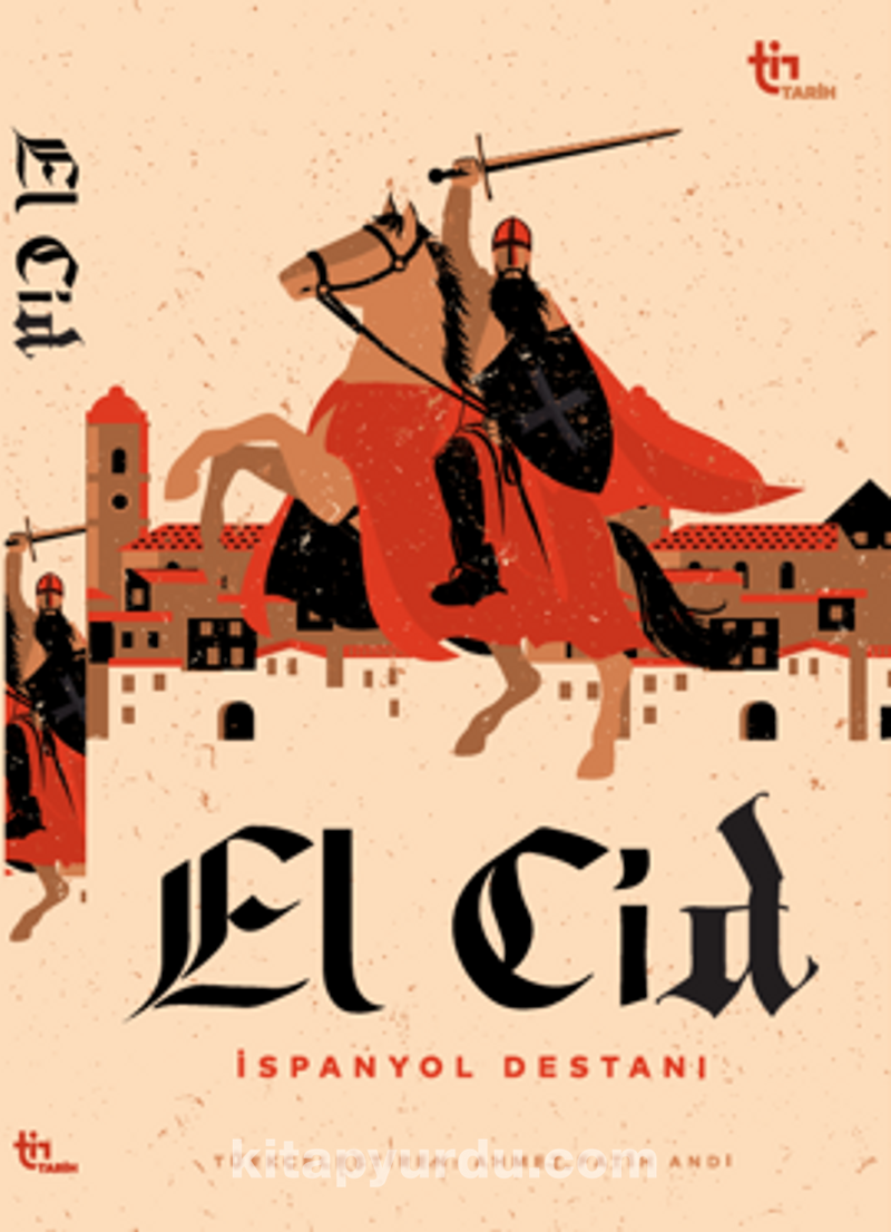 El Cid – İspanyol Destanı