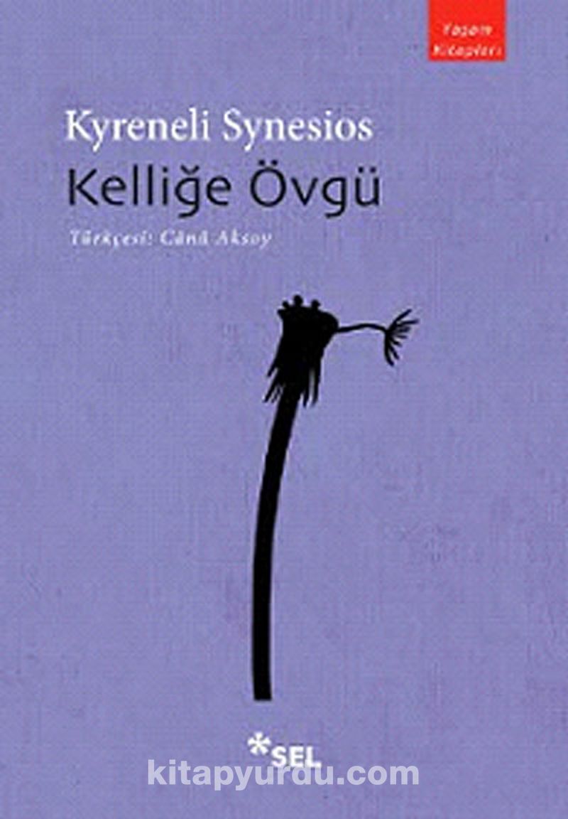 Kelliğe Övgü