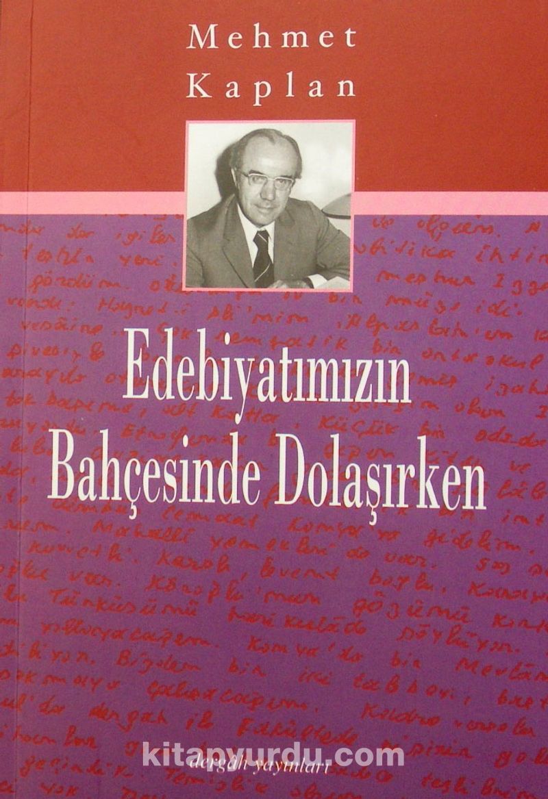 Edebiyatımızın Bahçesinde Dolaşırken