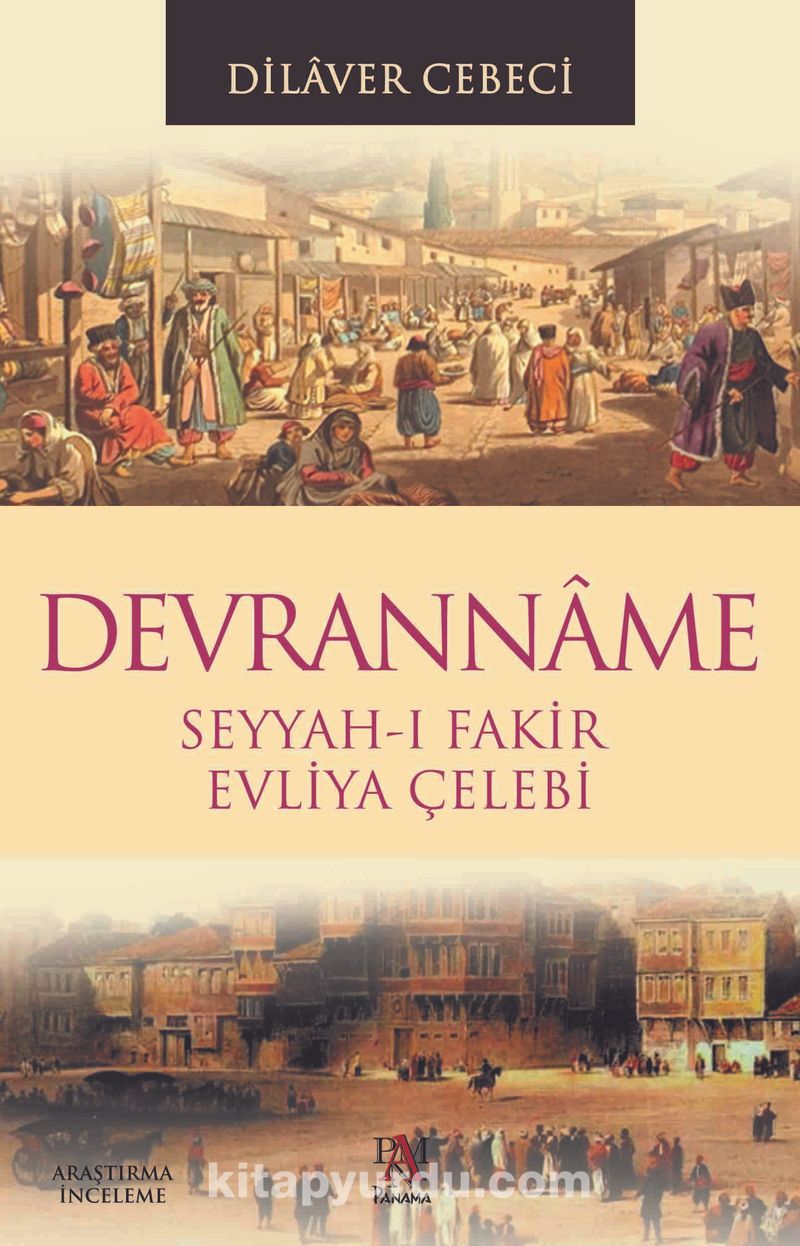 Devranname Seyyah-ı Fakir Evliya Çelebi