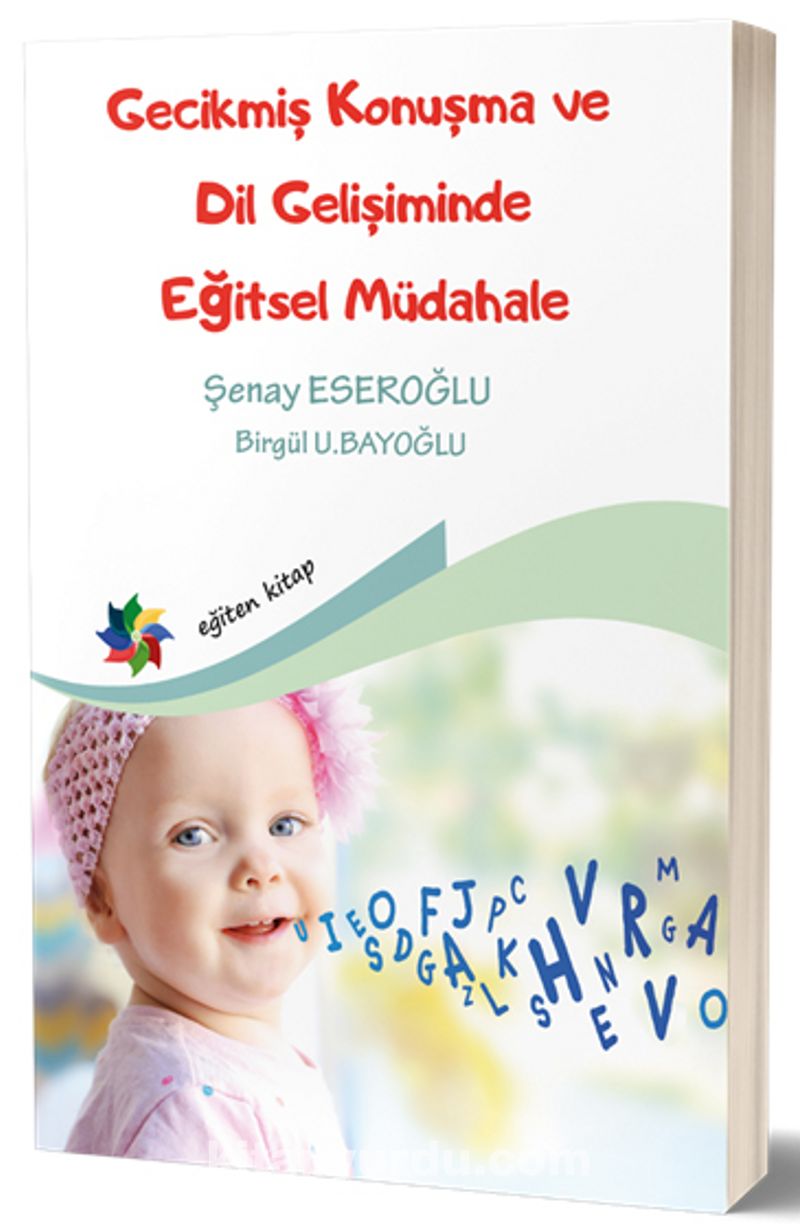 Gecikmiş Konuşma ve Dil Gelişiminde  Eğitsel Müdahale