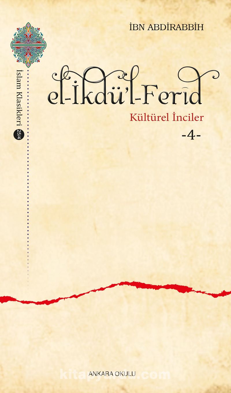 el-İkdü’l-Ferîd / Kültürel İnciler 4