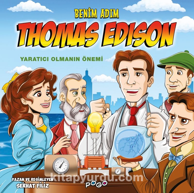 Benim Adım Thomas Edison / Yaratıcı Olmanın Önemi