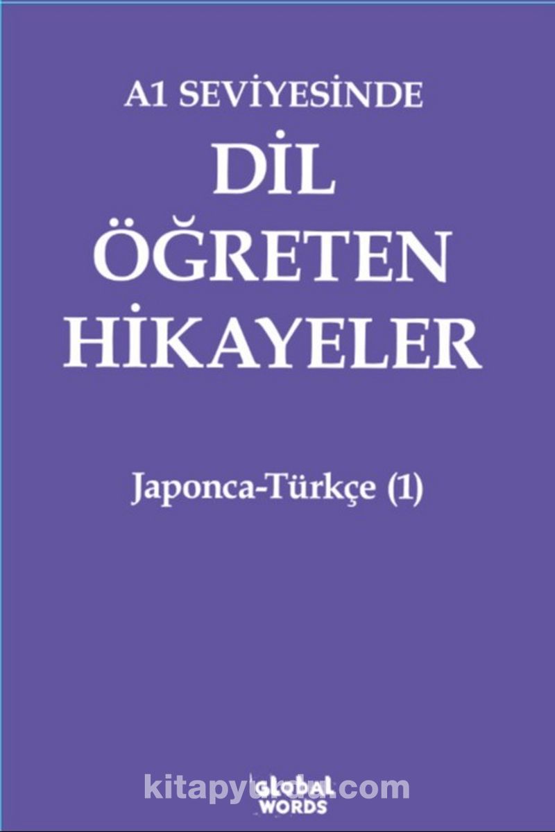 A1 Seviyesinde Dil Öğreten Hikayeler Japonca-Türkçe (1)