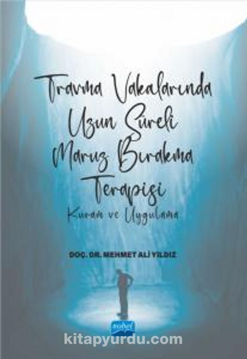 Travma Vakalarında Uzun Süreli Maruz Bırakma Terapisi