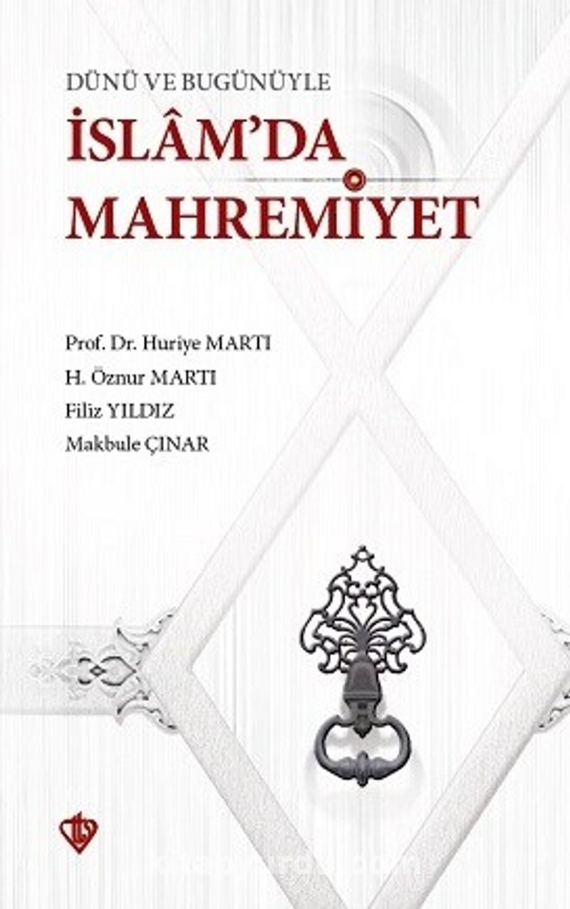 Dünü ve Bugünüyle İslam’da Mahremiyet