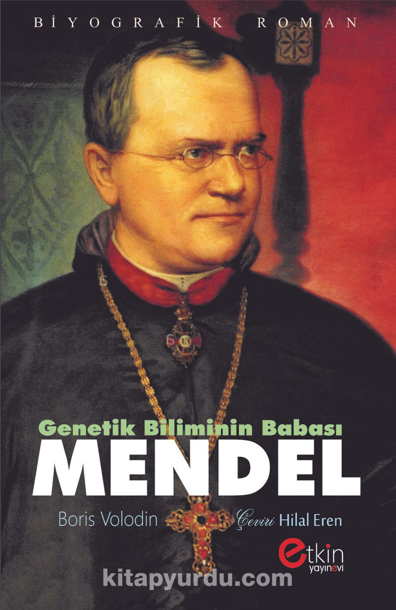 Genetik Biliminin Babası Mendel
