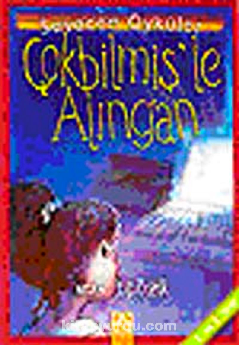 Çokbilmiş'le Alıngan