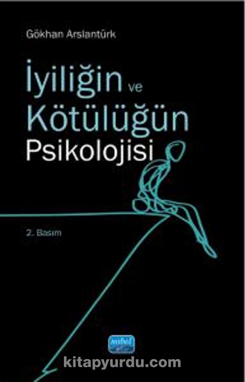 İyiliğin ve Kötülüğün Psikolojisi
