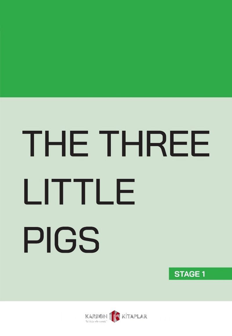 The Three Little Pigs (Stage 1)