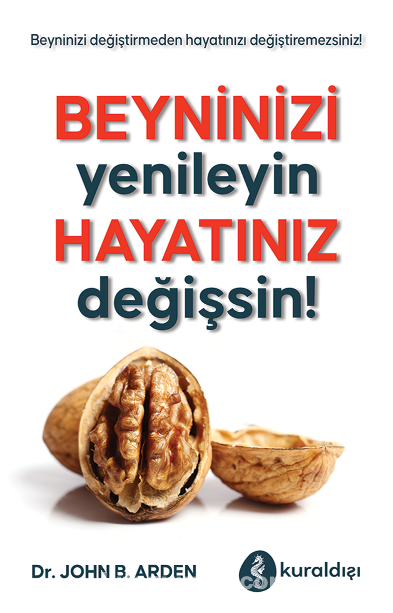 Beyninizi Yenileyin Hayatınız Değişsin!