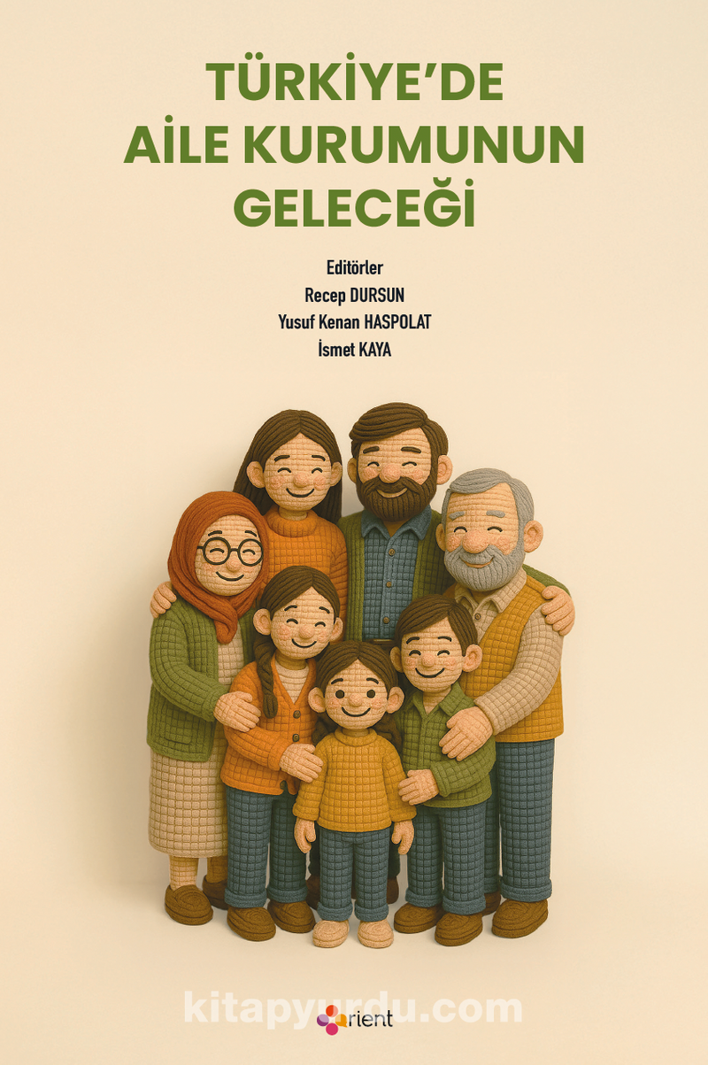 Türkiye’de Aile  Kurumunun Geleceği