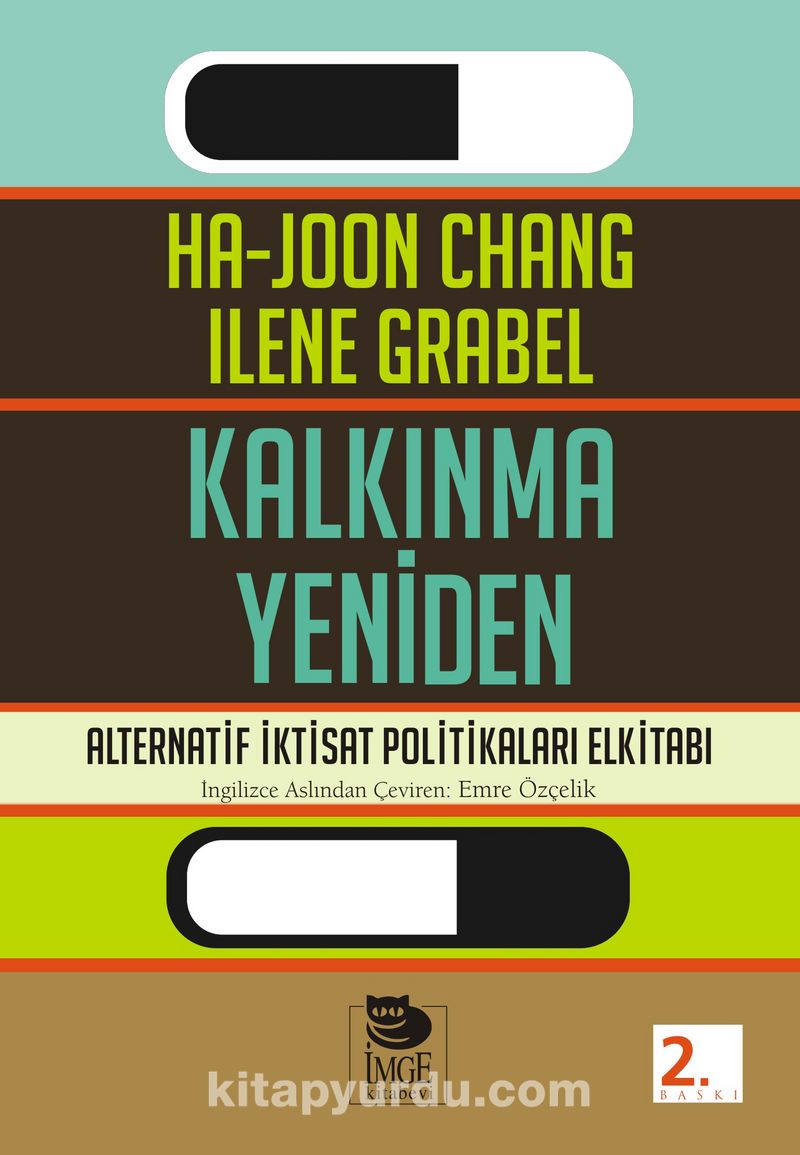 Kalkınma Yeniden Alternatif İktisat Politikaları Elkitabı