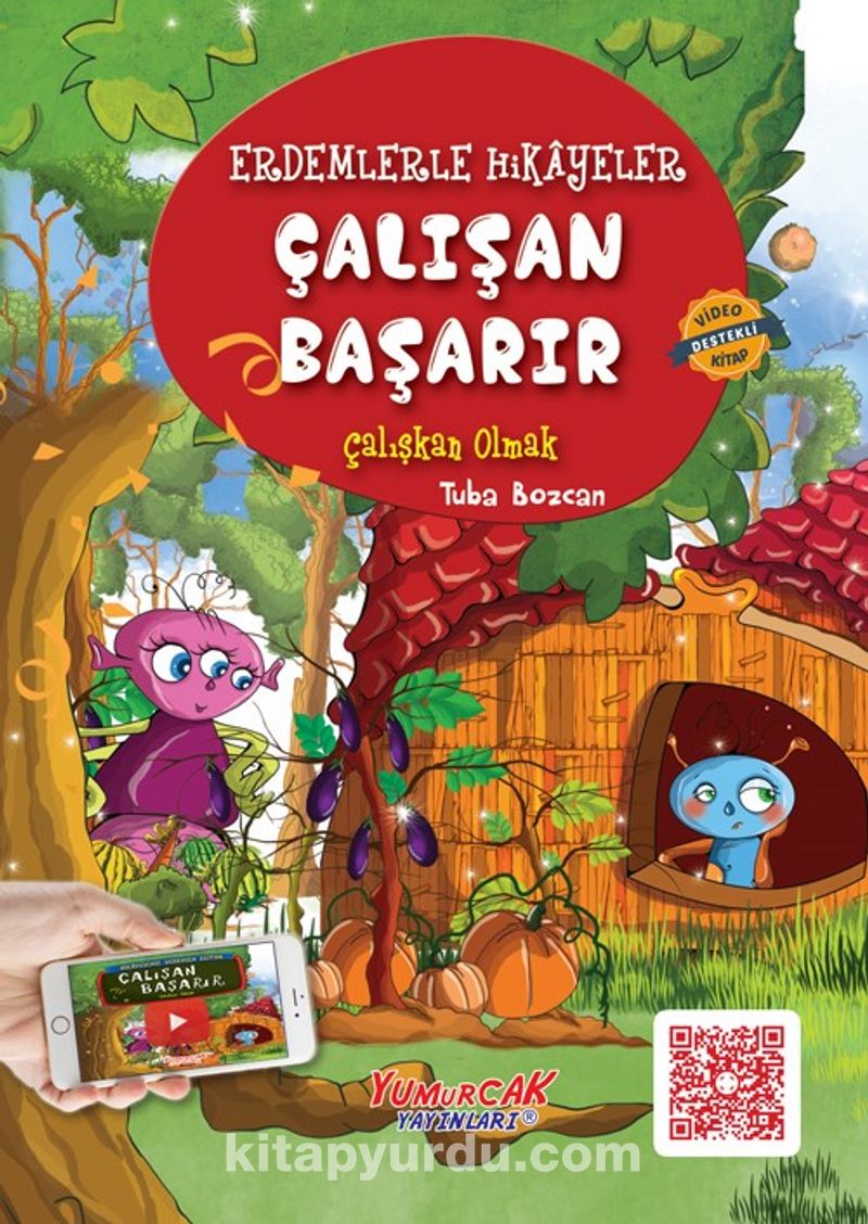 Çalışan Başarır / Erdemlerle Hikayeler