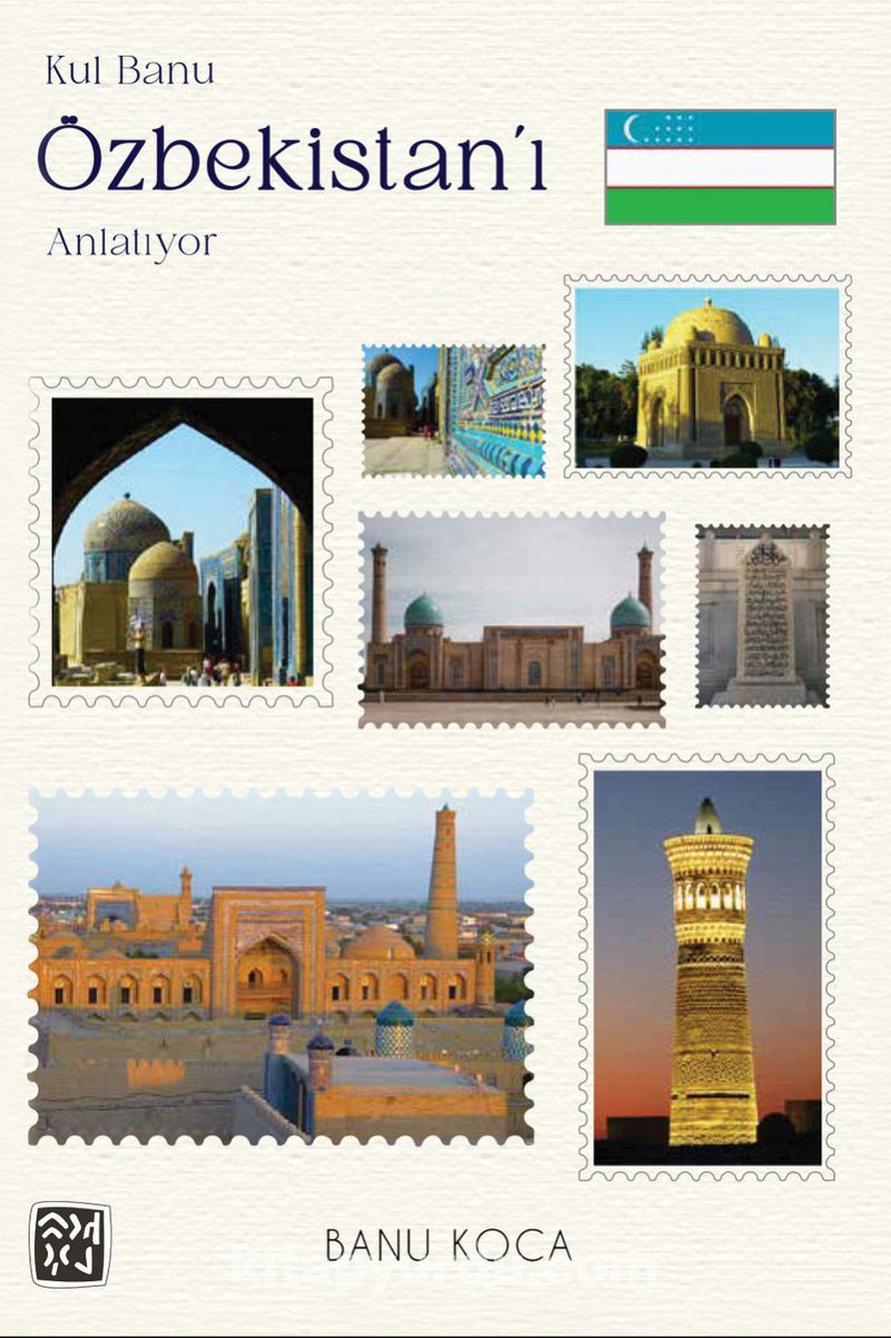 Kul Banu Özbekistan'ı Anlatıyor