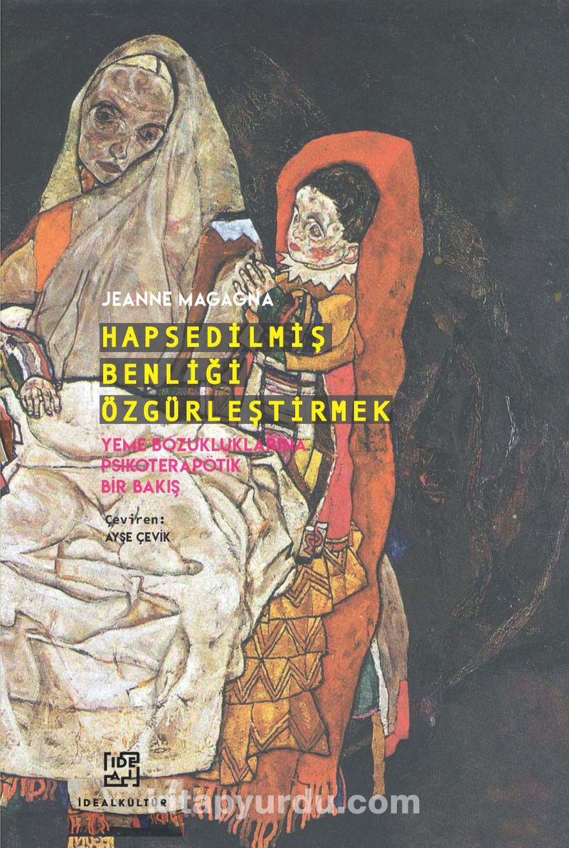 Hapsedilmiş Benliği Özgürleştirmek