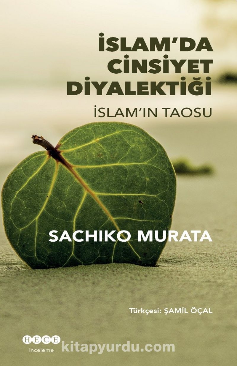 İslam'da Cinsiyet Diyalektiği İslam'ın Taosu